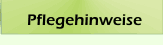 die wichtigsten Pflegetipps